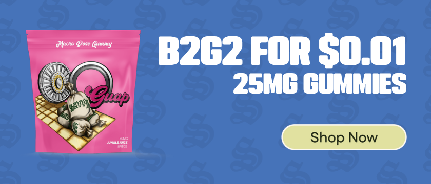 B2G2 for $0.01 Savvy 25mg Guap Gummies