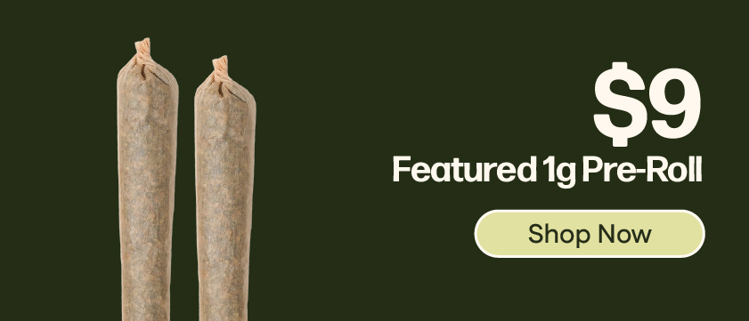 $9 Featured 1g Pre-rolls