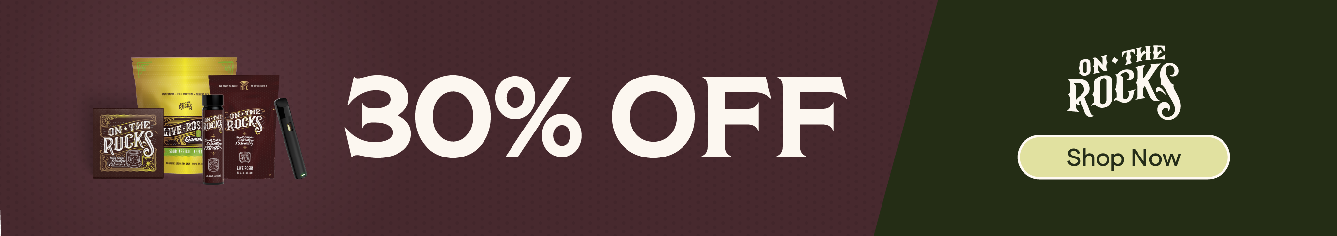 30% OFF On the Rocks