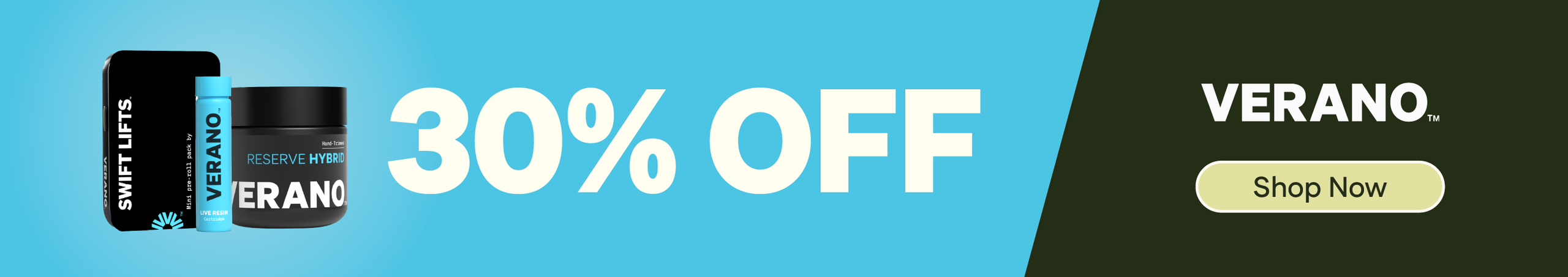 Cannabis Promo, Cannabis Sales, Cannabis Discounts, Cannabis on Sale, 30% OFF Verano Reserve