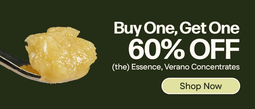 Buy one get one 60% OFF Verano & (the) Essence Concentrates