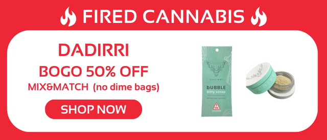 Cannabis Promo, Cannabis Sales, Cannabis Discounts, Cannabis on Sale, Dadirri BOGO 50% OFF Mix&Match (no dime bags)