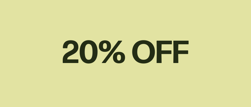 20% OFF - Extra Savings!