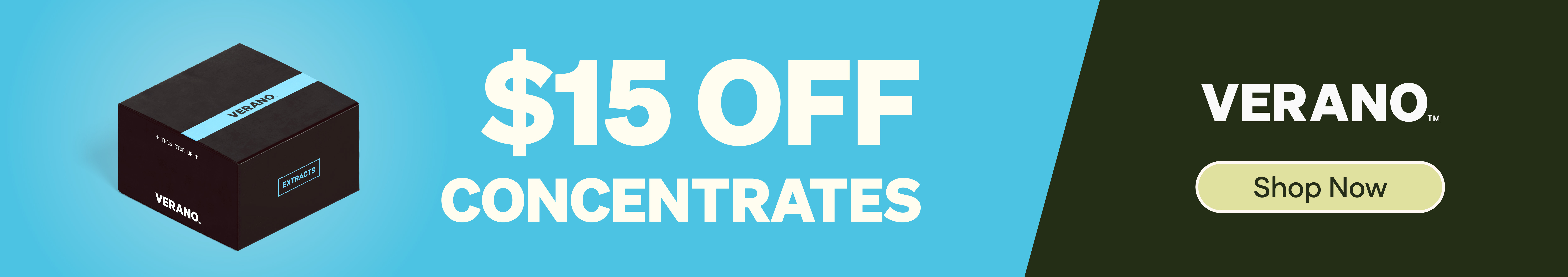 $15 OFF Verano Concentrates