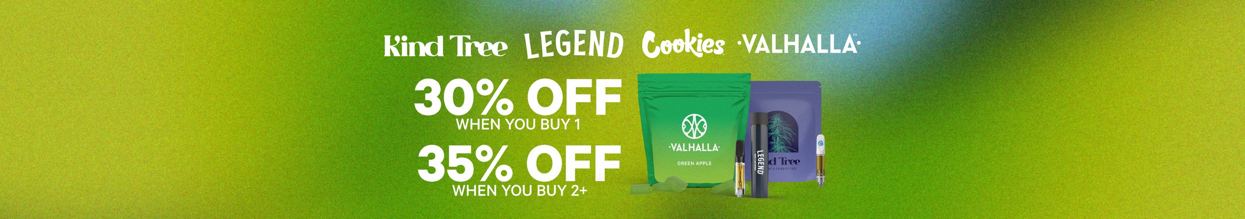 Cannabis Promo, Cannabis Sales, Cannabis Discounts, Cannabis on Sale, 30% Off 1 Item, 35% Off 2+ Items