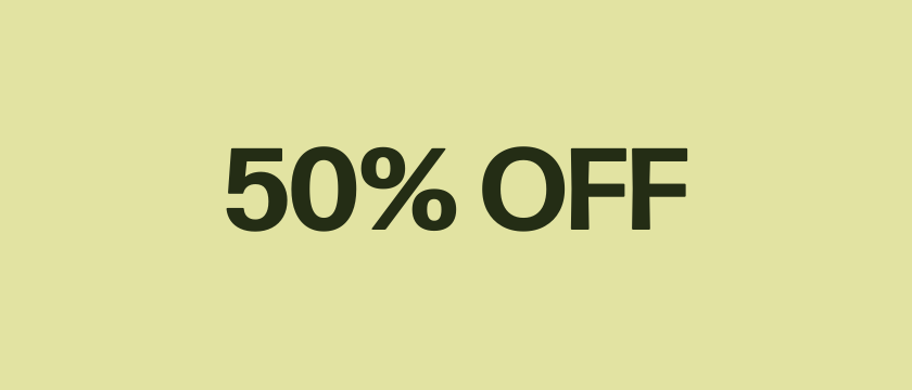 50% OFF - Extra Savings!