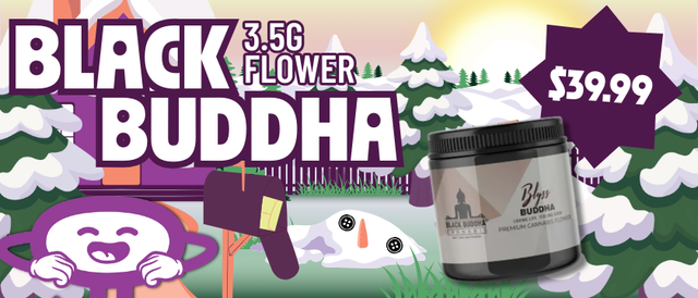 Cannabis Promo, Cannabis Sales, Cannabis Discounts, Cannabis on Sale, $39.99 Black Buddha 3.5G Flower