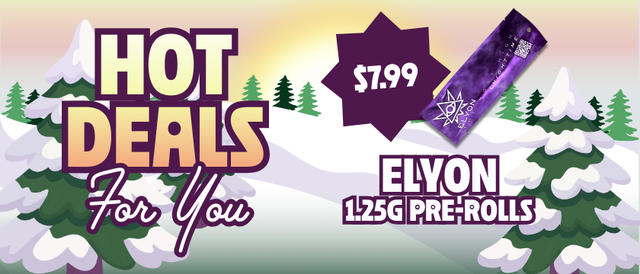 Cannabis Promo, Cannabis Sales, Cannabis Discounts, Cannabis on Sale, $7.99 Elyon 1.25G Pre-Roll