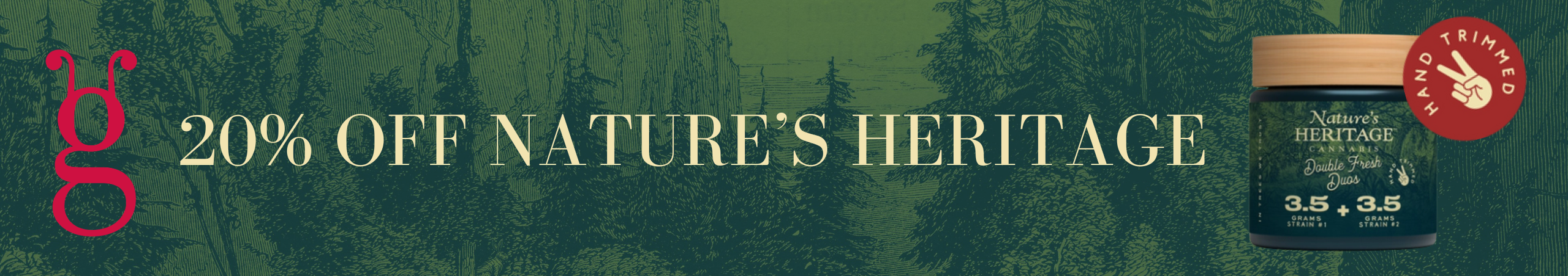 Cannabis Promo, Cannabis Sales, Cannabis Discounts, Cannabis on Sale, 20% Off Nature's Heritage