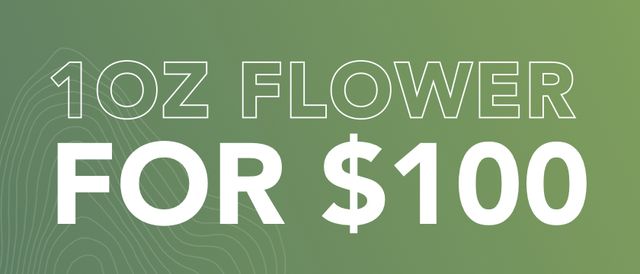 Cannabis Promo, Cannabis Sales, Cannabis Discounts, Cannabis on Sale, $100 OZ