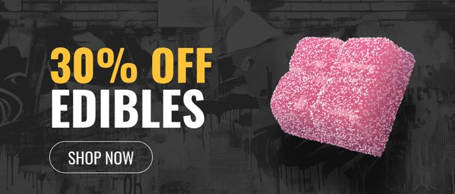 Cannabis Promo, Cannabis Sales, Cannabis Discounts, Cannabis on Sale, 30% Off Edibles
