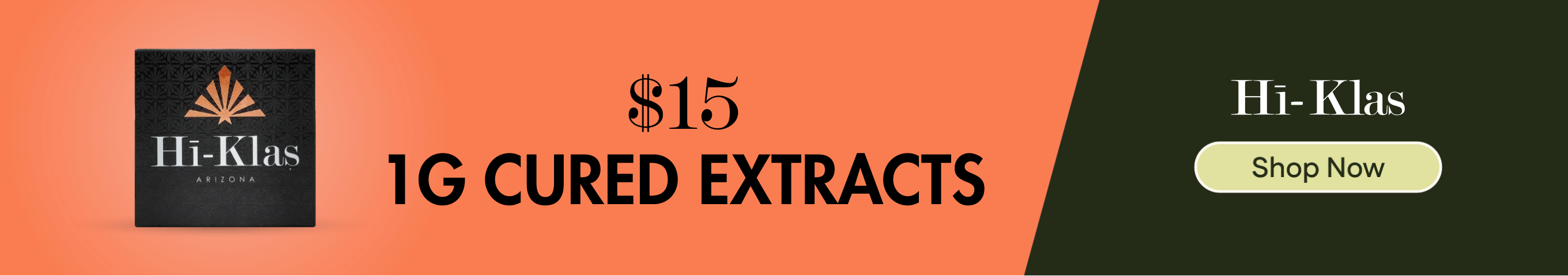 $15 Hi Klas 1G Cured Concentrates