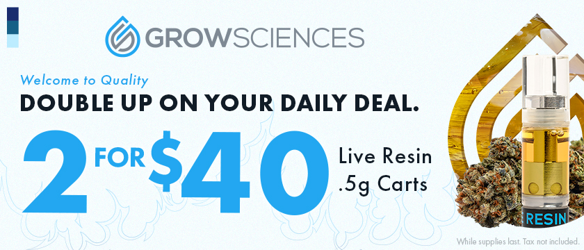 2-for-$40 Grow Sciences Live Resin Vapes EDLP