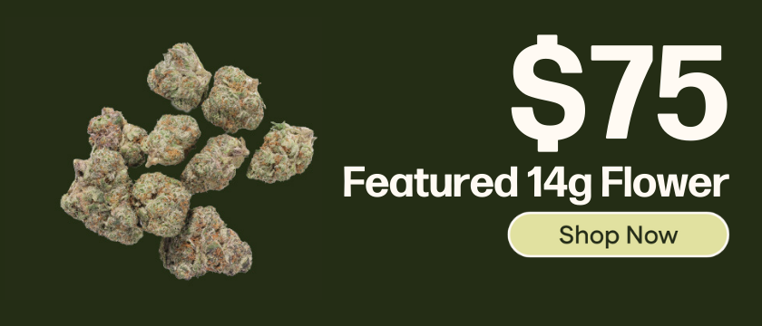 $75 Featured 14g Flower