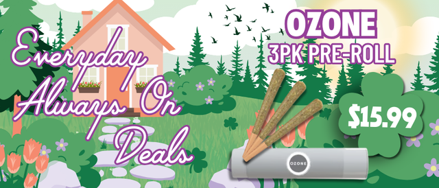 Cannabis Promo, Cannabis Sales, Cannabis Discounts, Cannabis on Sale, $15.99 Ozone 3 Pack Pre-Rolls
