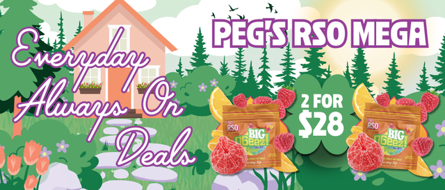 Cannabis Promo, Cannabis Sales, Cannabis Discounts, Cannabis on Sale, 2 for $28 Pegs RSO Mega Edibles