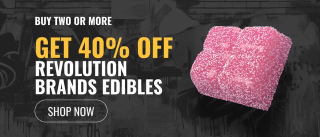 Cannabis Promo, Cannabis Sales, Cannabis Discounts, Cannabis on Sale, 40% Off 2+ Revolution or Tales & Travels Edibles
