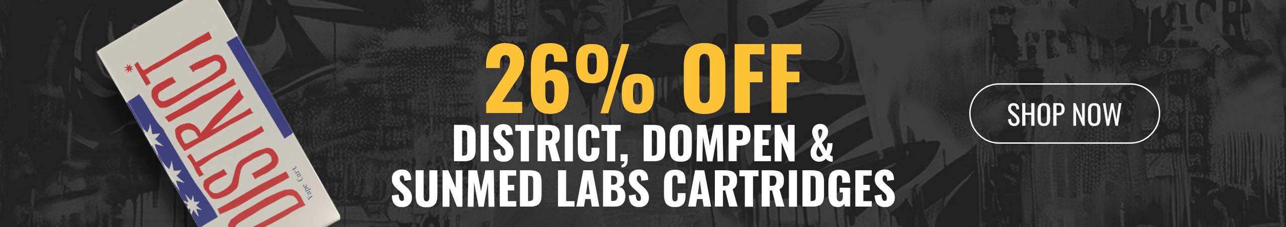 Cannabis Promo, Cannabis Sales, Cannabis Discounts, Cannabis on Sale, 26% off District, Dompen & Sunmed Labs Cartridges