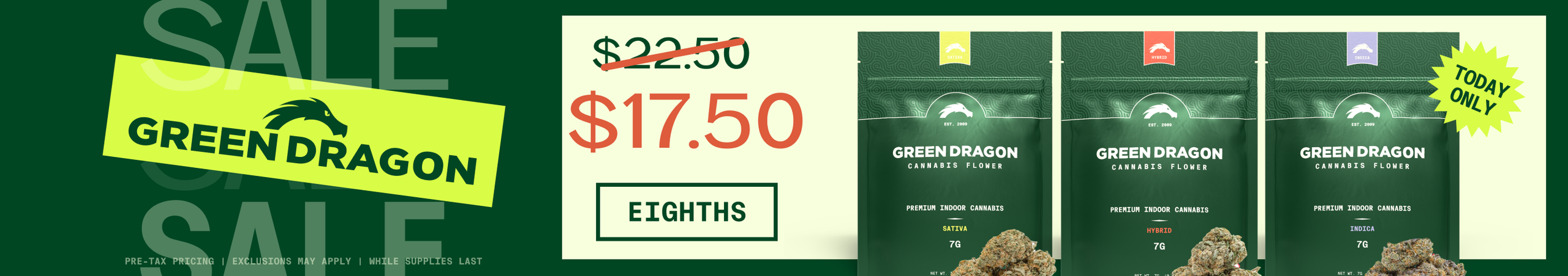 Cannabis Promo, Cannabis Sales, Cannabis Discounts, Cannabis on Sale, Green Dragon Eighths $17.50 - TODAY ONLY!