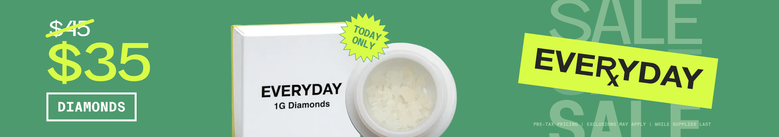 Cannabis Promo, Cannabis Sales, Cannabis Discounts, Cannabis on Sale, Everyday Diamonds - $35 TODAY ONLY!
