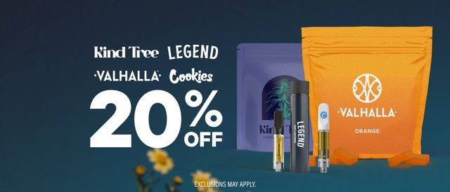 Cannabis Promo, Cannabis Sales, Cannabis Discounts, Cannabis on Sale, 20% Off Kind Tree, Legend, Cookies & Valhalla