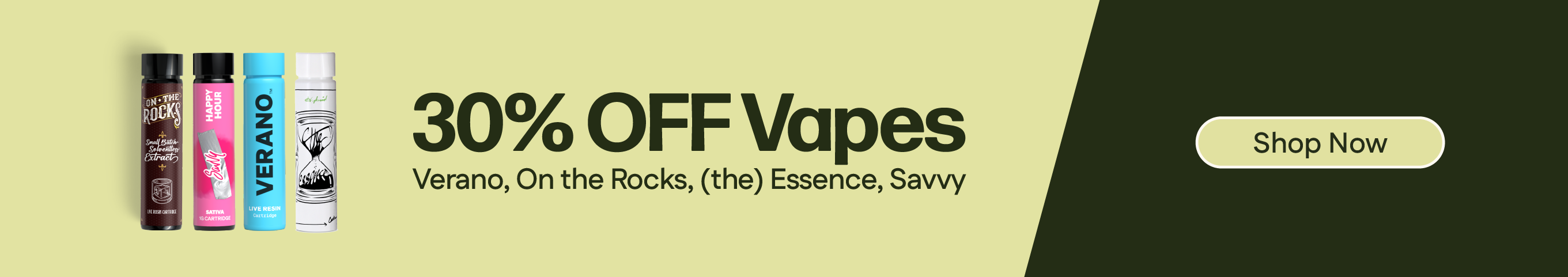 30% OFF Verano, On the Rocks, (the) Essence & Savvy Vapes