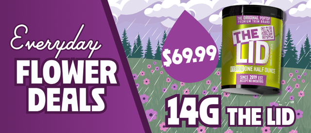 Cannabis Promo, Cannabis Sales, Cannabis Discounts, Cannabis on Sale, $69.99 The Lid 14G Flower