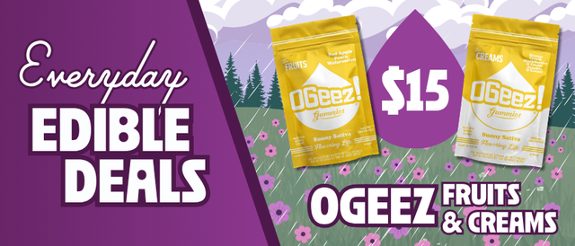 Cannabis Promo, Cannabis Sales, Cannabis Discounts, Cannabis on Sale, $15 OGeez Fruits & Creams Edibles