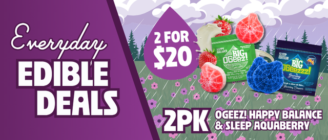 Cannabis Promo, Cannabis Sales, Cannabis Discounts, Cannabis on Sale, 2 for $20 OGeez Big Happy Balance & Sleep 2 Pack Edibles