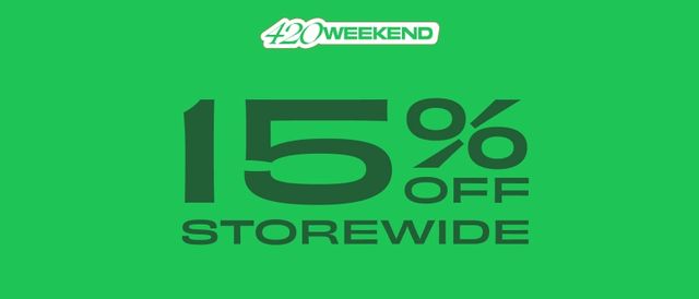 Cannabis Promo, Cannabis Sales, Cannabis Discounts, Cannabis on Sale, 15% Off the Rest of the Store