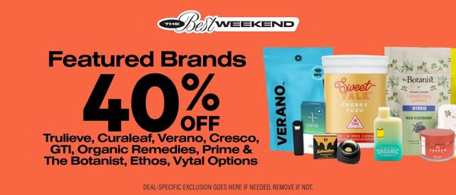 Cannabis Promo, Cannabis Sales, Cannabis Discounts, Cannabis on Sale, 40% Off Featured Brands