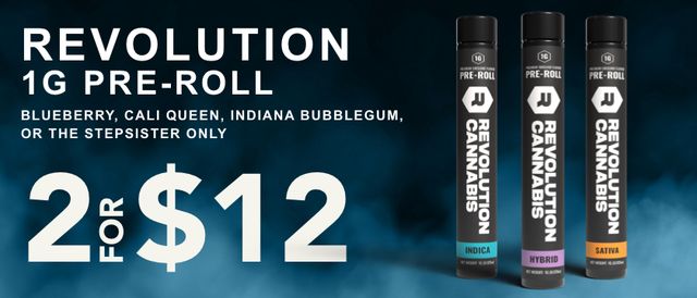 Cannabis Promo, Cannabis Sales, Cannabis Discounts, Cannabis on Sale, Revolution 1g Pre-Roll 2 for $12