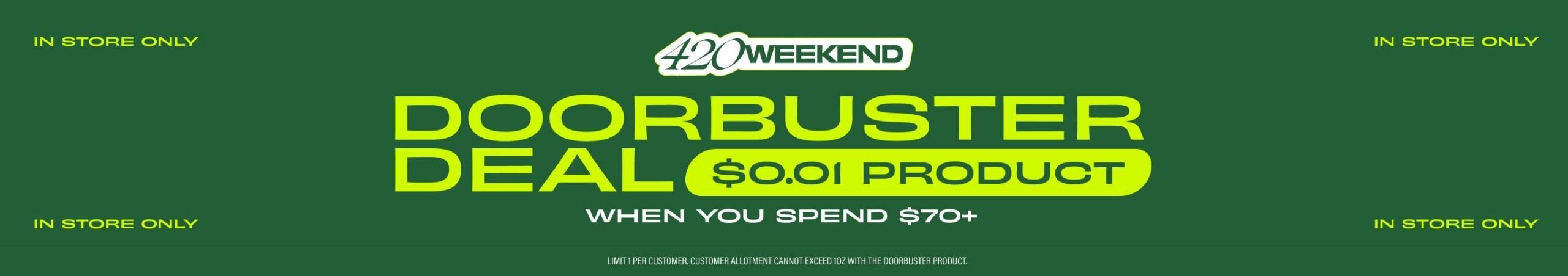 Cannabis Promo, Cannabis Sales, Cannabis Discounts, Cannabis on Sale, 🎉 Doorbusters!!