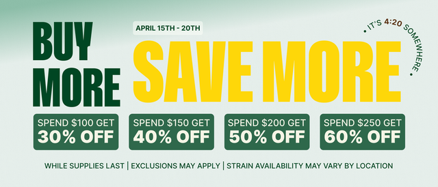 Cannabis Promo, Cannabis Sales, Cannabis Discounts, Cannabis on Sale, BUY MORE SAVE MORE! UP TO 60% OFF