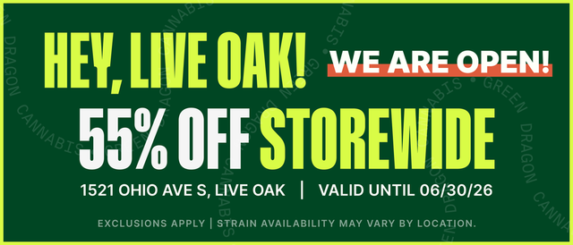 Cannabis Promo, Cannabis Sales, Cannabis Discounts, Cannabis on Sale, Live Oak Grand Opening! 55% Off Storewide