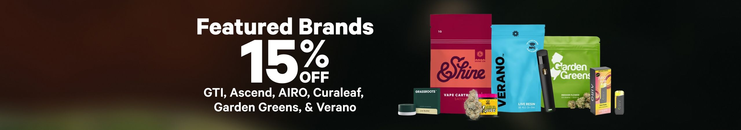 Cannabis Promo, Cannabis Sales, Cannabis Discounts, Cannabis on Sale, 15% Off Featured Brands