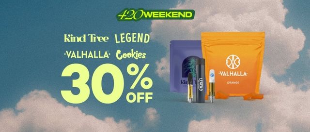 Cannabis Promo, Cannabis Sales, Cannabis Discounts, Cannabis on Sale, 30% Off Kind Tree, Legend, Cookies & Valhalla