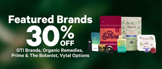 Cannabis Promo, Cannabis Sales, Cannabis Discounts, Cannabis on Sale, 30% Off Featured Brands