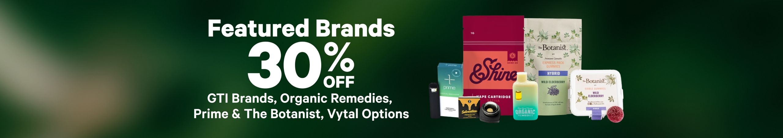 Cannabis Promo, Cannabis Sales, Cannabis Discounts, Cannabis on Sale, 30% Off Featured Brands