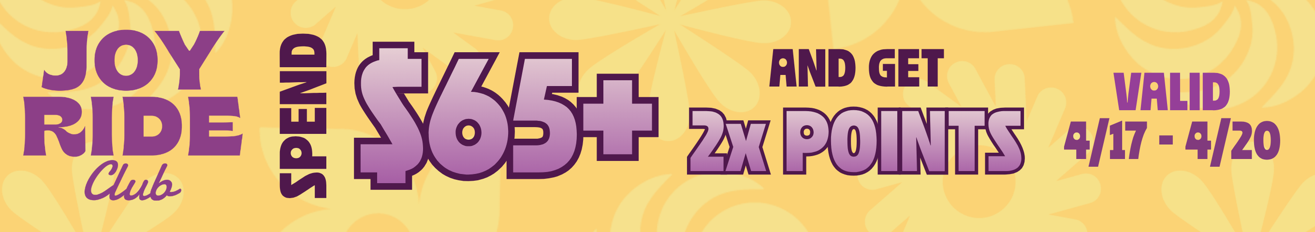 Cannabis Promo, Cannabis Sales, Cannabis Discounts, Cannabis on Sale, Spend $65, Get 2X Points