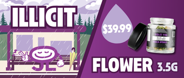 Cannabis Promo, Cannabis Sales, Cannabis Discounts, Cannabis on Sale, $39.99 Illicit 3.5G Flower