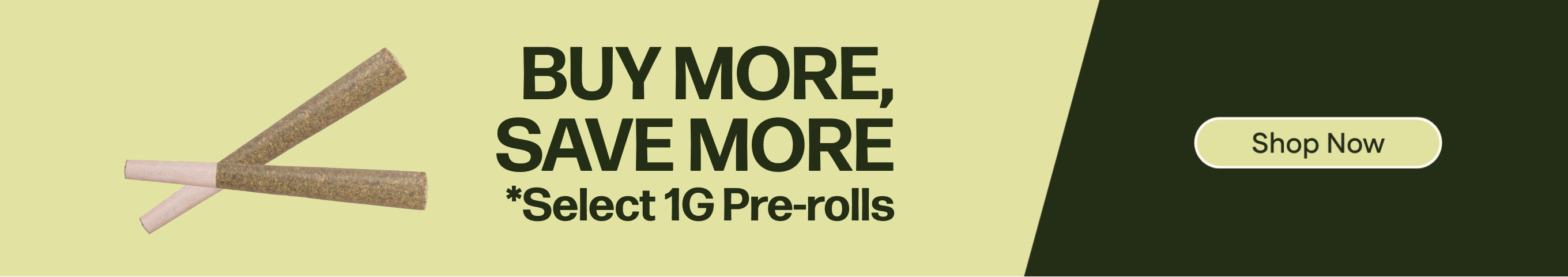 Buy More, Save More! - Standard Pre-rolls