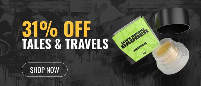 Cannabis Promo, Cannabis Sales, Cannabis Discounts, Cannabis on Sale, 31% Off Tales & Travels