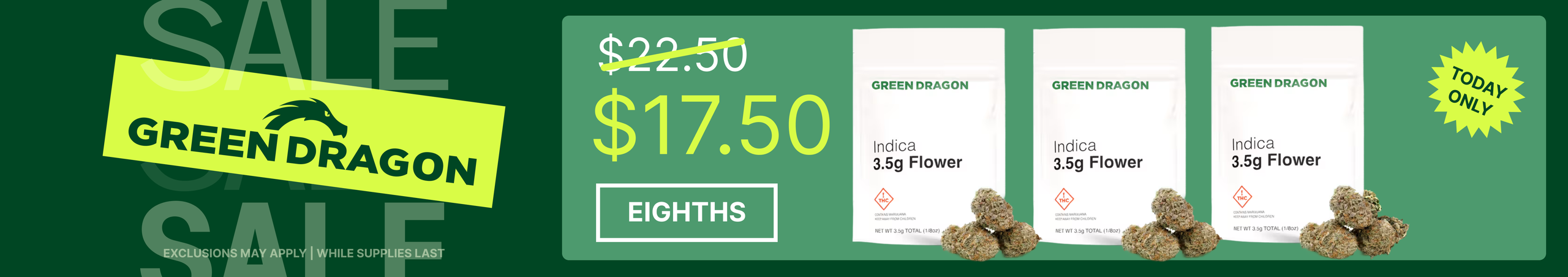 Cannabis Promo, Cannabis Sales, Cannabis Discounts, Cannabis on Sale, Green Dragon Eighths $17.50 - TODAY ONLY!