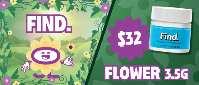 Cannabis Promo, Cannabis Sales, Cannabis Discounts, Cannabis on Sale, $32 Find. 3.5G Flower