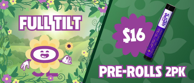 Cannabis Promo, Cannabis Sales, Cannabis Discounts, Cannabis on Sale, $16 Full Tilt 2 Pack Pre-Rolls