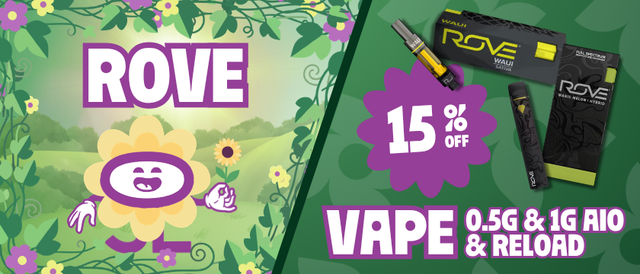 Cannabis Promo, Cannabis Sales, Cannabis Discounts, Cannabis on Sale, 15% Off Rove 0.5 & 1G Vapes