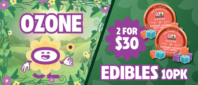 Cannabis Promo, Cannabis Sales, Cannabis Discounts, Cannabis on Sale, 2 for $30 Ozone 10 Pack Edibles