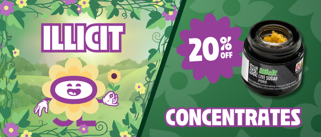 Cannabis Promo, Cannabis Sales, Cannabis Discounts, Cannabis on Sale, 20% Off Illicit Concentrates