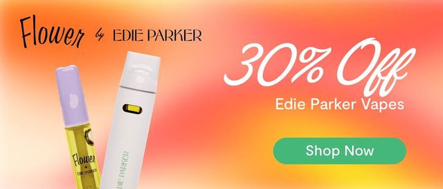 Cannabis Promo, Cannabis Sales, Cannabis Discounts, Cannabis on Sale, 30% OFF Edie Parker Vapes